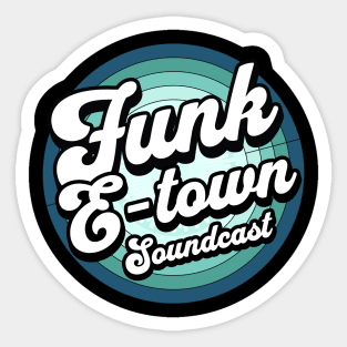 FUNK E-TOWN SOUNDCAST  - Staged Gradient Logo (Teal blue) Sticker